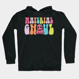 Material Ghoul Hoodie